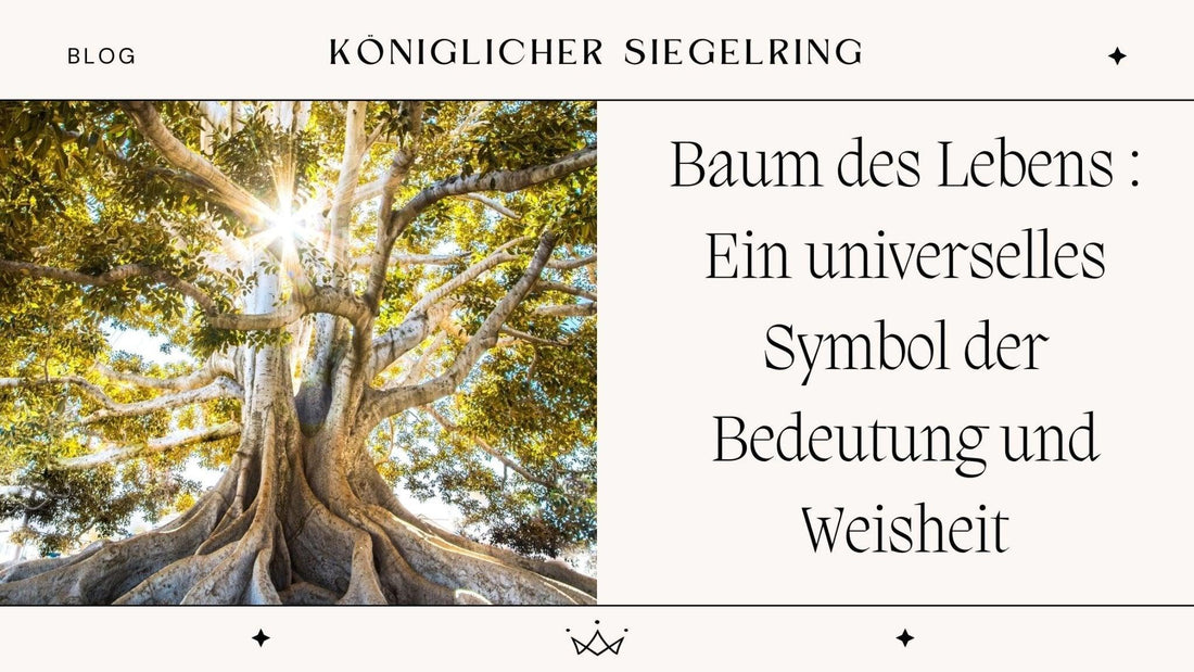 Baum des Lebens : Ein universelles Symbol der Bedeutung und Weisheit - Königlicher Siegelring