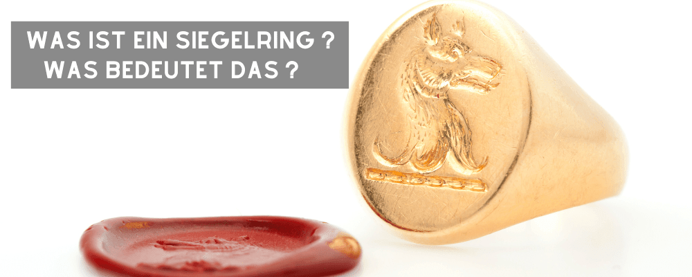 WAS IST EIN SIEGELRING ? WAS BEDEUTET DAS ? - Königlicher Siegelring