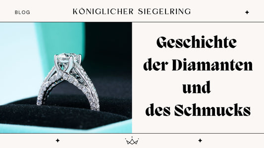 Geschichte der Diamanten und des Schmucks