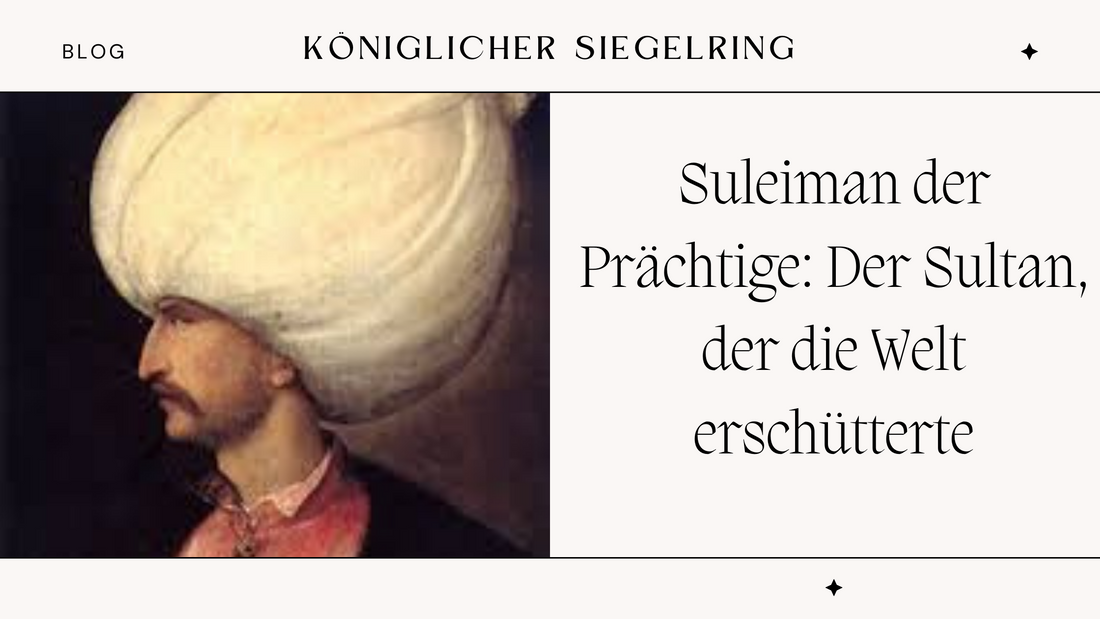 suleiman-der-prächtige-der-sultan-der-die-welt-erschütterte