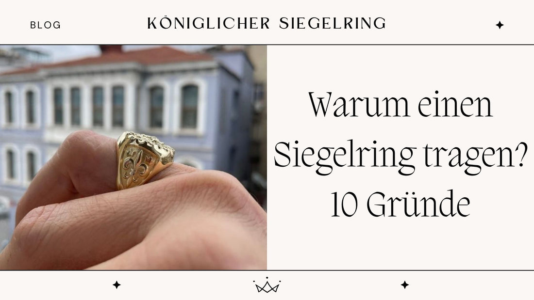 warum-einen-siegelring-tragen-10-gründe