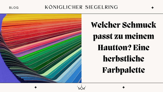 Welcher Schmuck passt zu meinem Hautton? Eine herbstliche Farbpalette